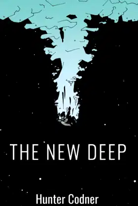 The New Deep: (An Illustrated Novel) poster