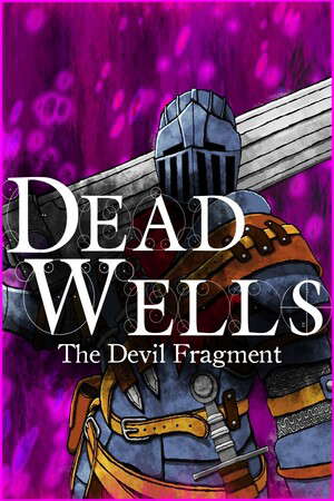 Dead Wells: The Devil Fragment poster