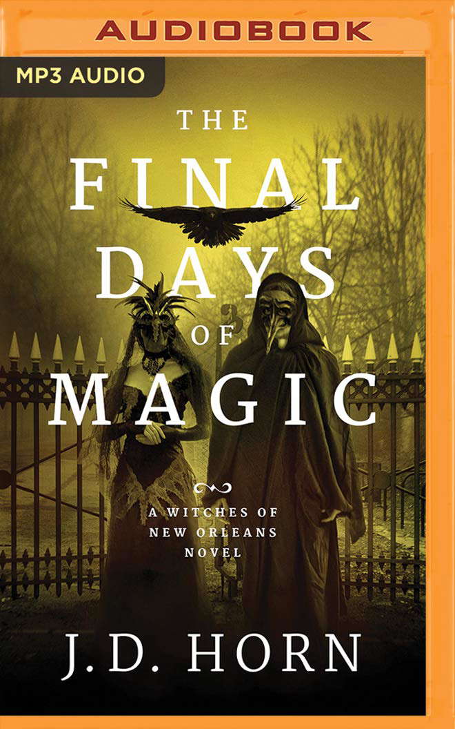 Final Days of Magic, The (Witches of New Orleans, 3) poster