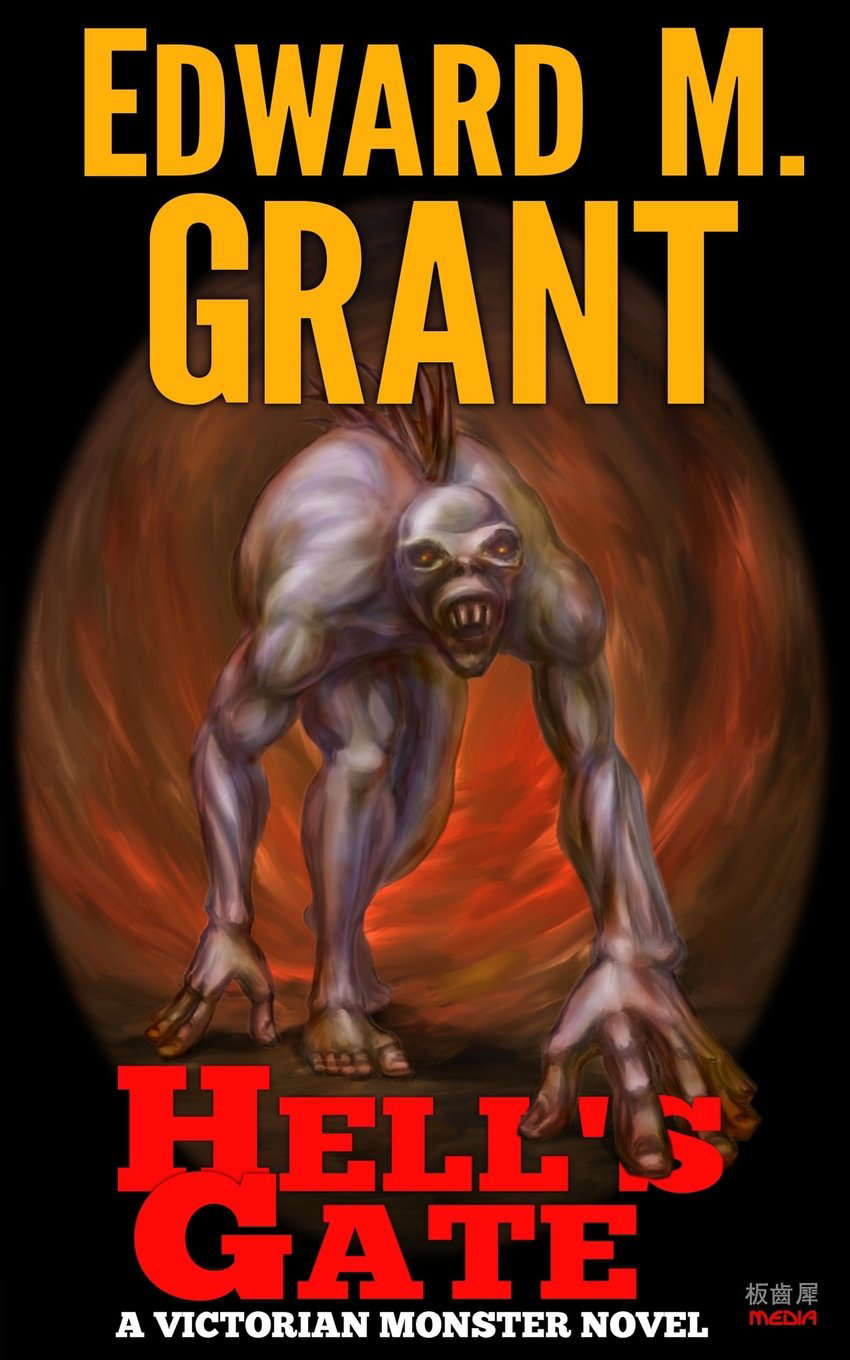 Hell's Gate: A Victorian Monster Novel poster