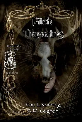 Pitch Threading (Haunted Weir Workings) poster