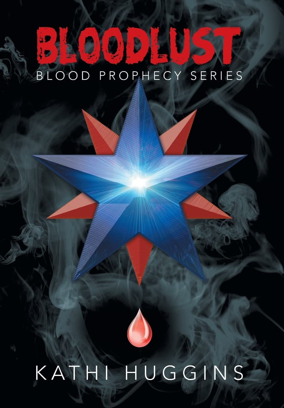 Bloodlust: Blood Prophecy Series poster