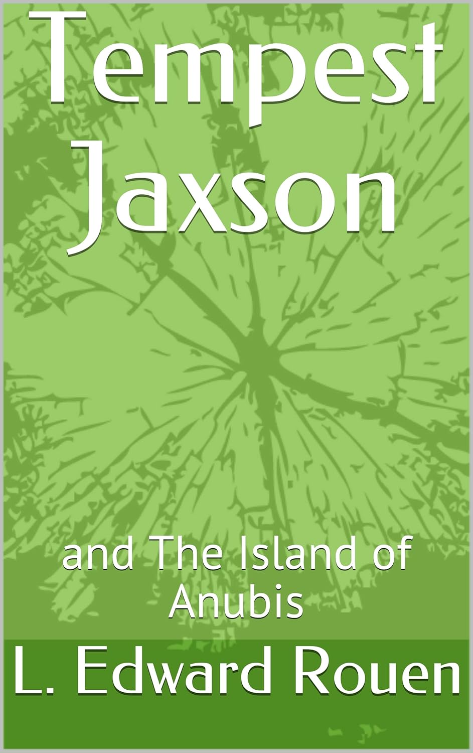 Tempest Jaxson: and The Island of Anubis poster