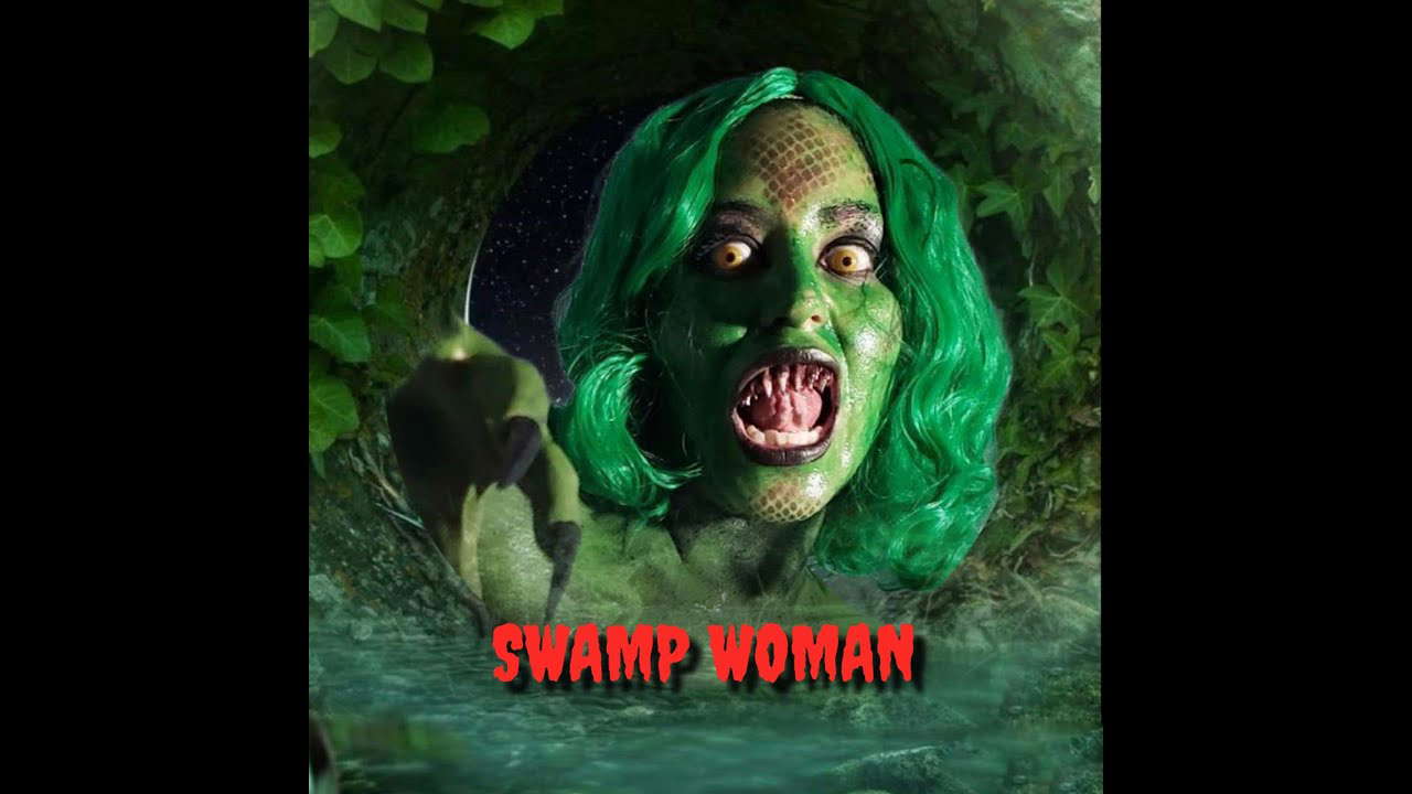 Swamp Woman Official Trailer
