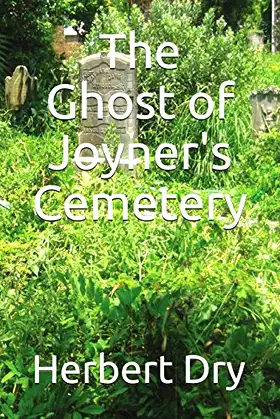 The Ghost of Joyner's Cemetery poster
