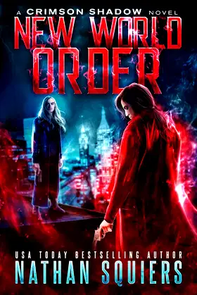 New World Order: A Crimson Shadow Novel poster