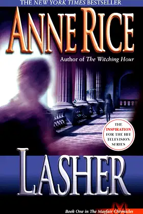 Lasher (Lives of Mayfair Witches Book 2) poster