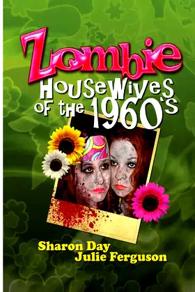 Zombie Housewives of the 1960s poster