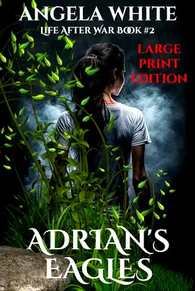 Adrian's Eagles Large Print EBook (Life After War Large Print Editions 2) poster