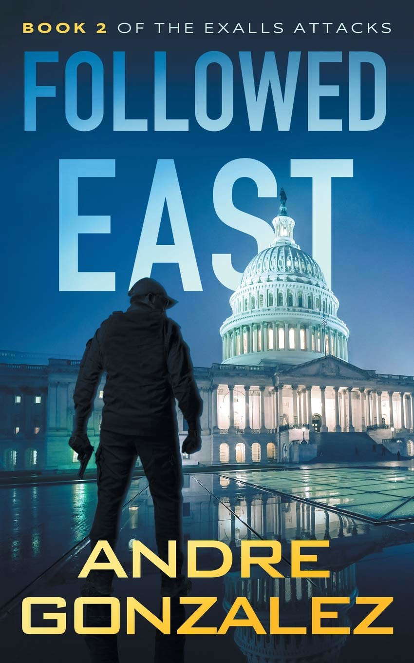 Followed East (Exalls Attacks, Book 2) poster