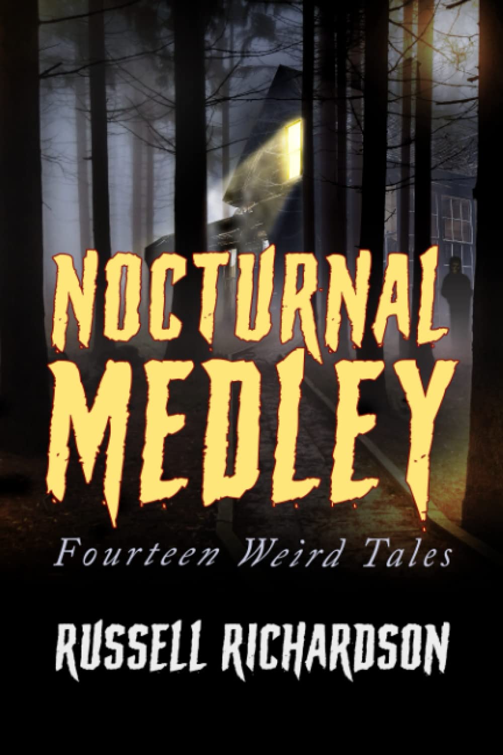 Nocturnal Medley: Fourteen Weird Tales poster