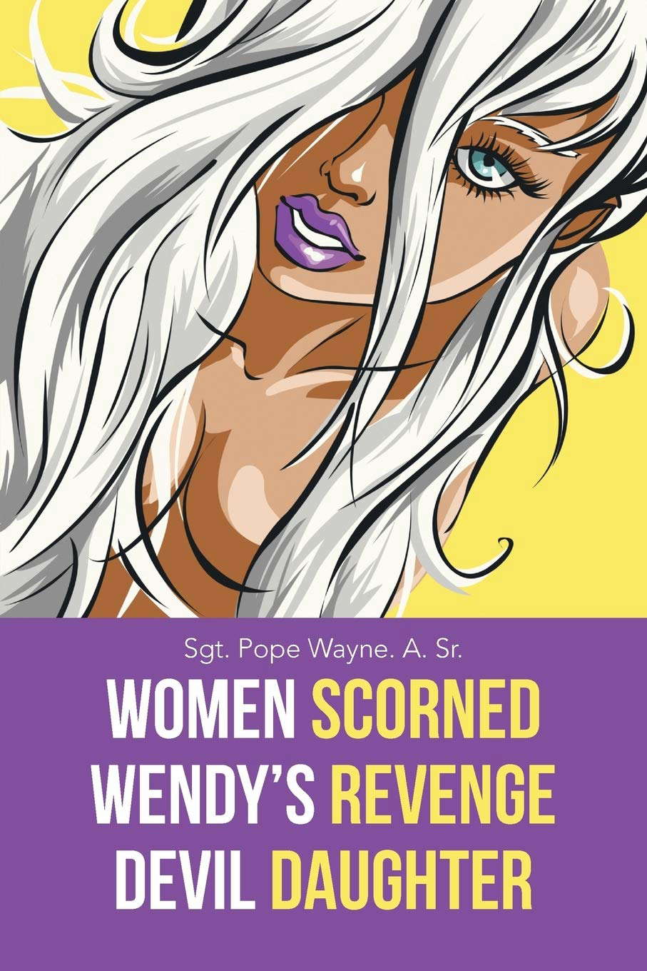 Women Scorned . . . Wendy's Revenge . . . Devil Daughter poster