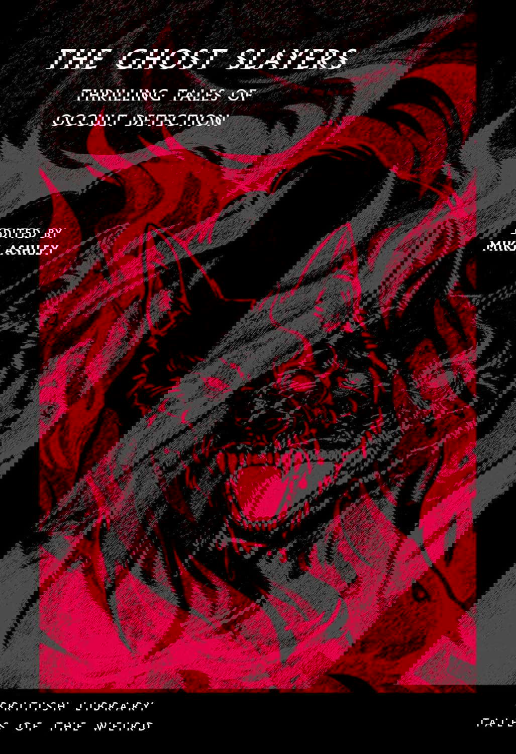 The Ghost Slayers: Thrilling Tales of Occult Detection (Tales of the Weird) poster