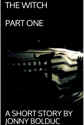 Part One: The Witch (A Long Walk Around the Corner Book 1) poster