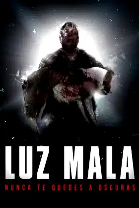 Luz Mala poster