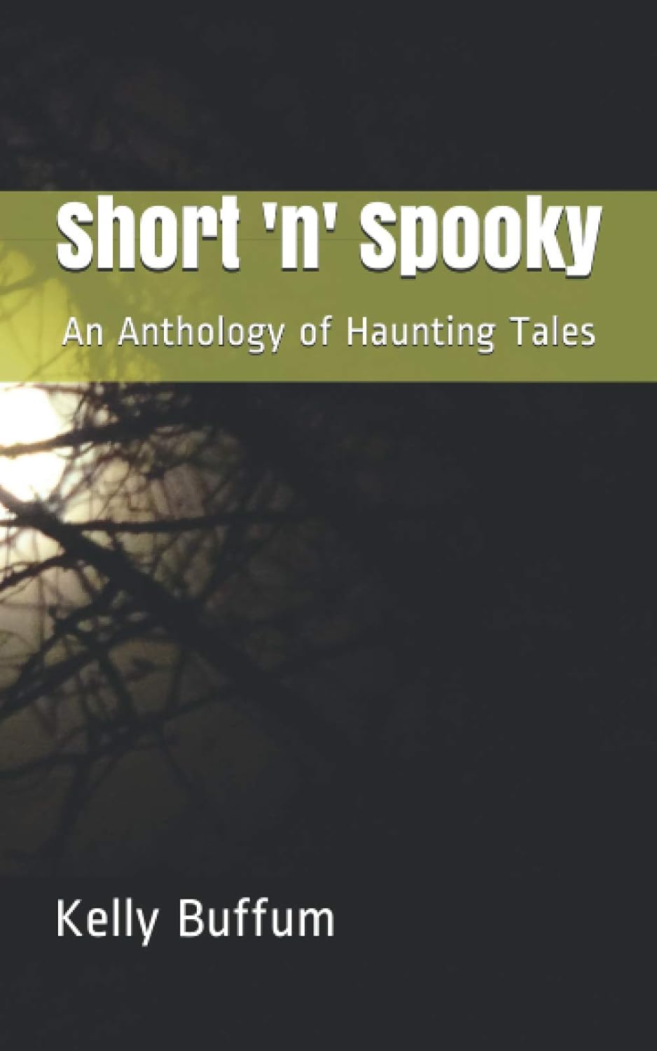 Short 'n' Spooky: An Anthology of Haunting Tales poster