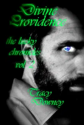 Divine Providence vol. 2 of The Lucky Chronicles poster