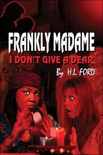 Frankly, Madame: I Don't Give a Dear poster
