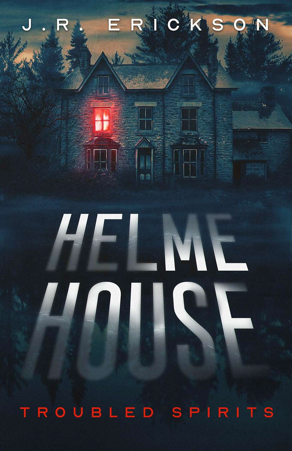 Helme House: A Troubled Spirits Novel poster