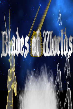 Blades of Worlds poster