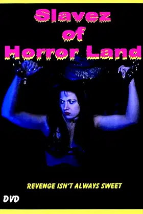 Slavez of Horror Land poster