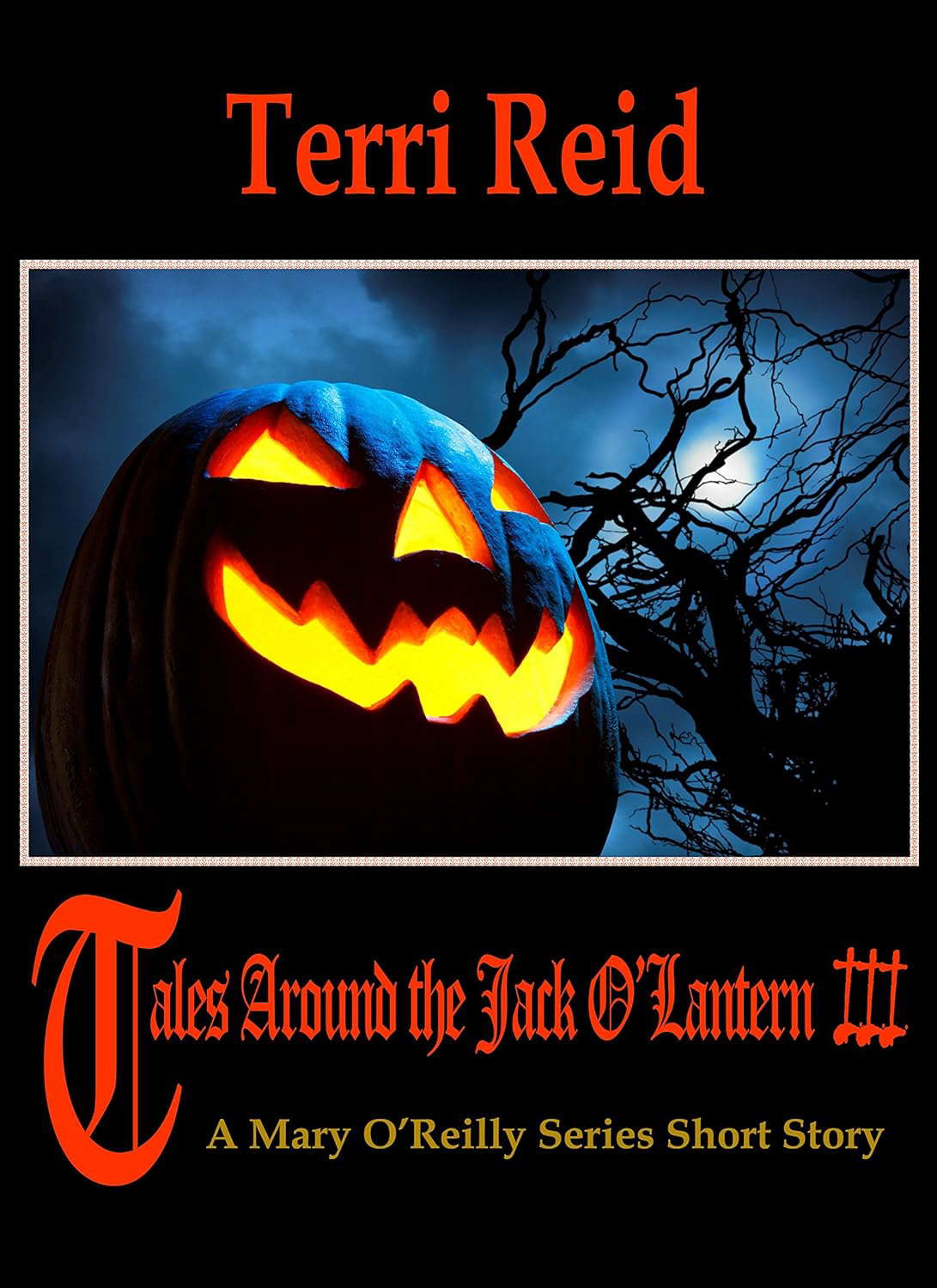 Tales Around the Jack O'Lantern 3 - A Mary O'Reilly Series Short Story poster