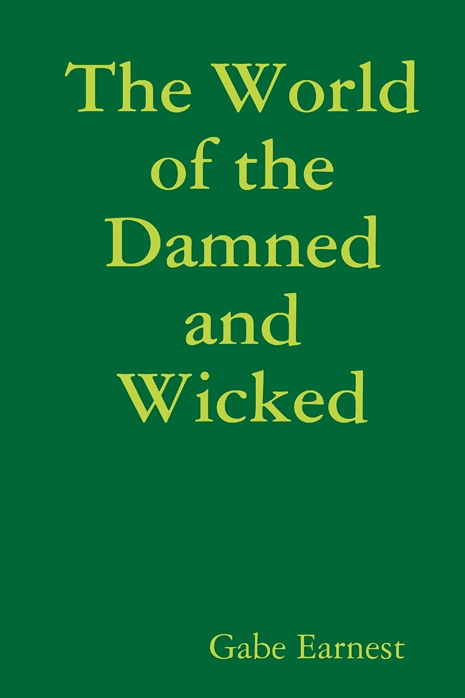 The World of the Damned and Wicked poster
