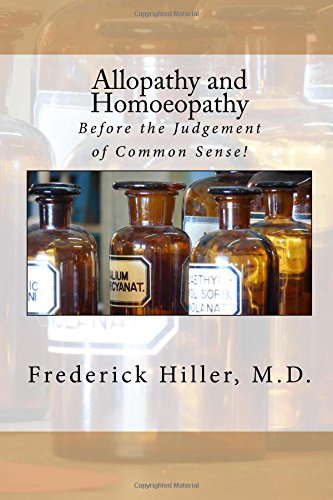 Allopathy and Homoeopathy: Before the Judgement of Common Sense! poster