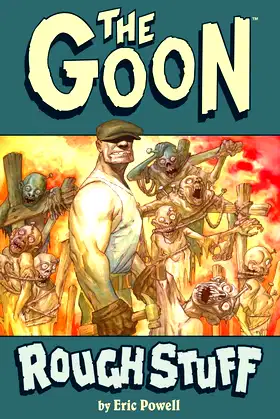 The Goon Volume 0: Rough Stuff (2nd Edition) poster