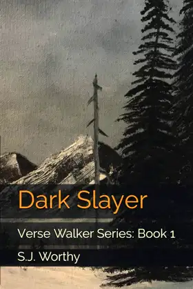 Dark Slayer: Verse Walker Series: Book 1 poster