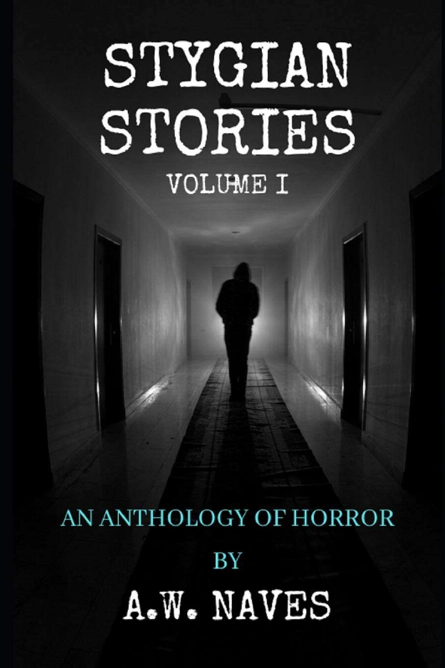 Stygian Stories: Volume I poster