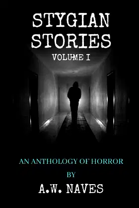 Stygian Stories: Volume I poster