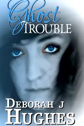 Ghost Trouble (Tess Schafer-Medium) poster
