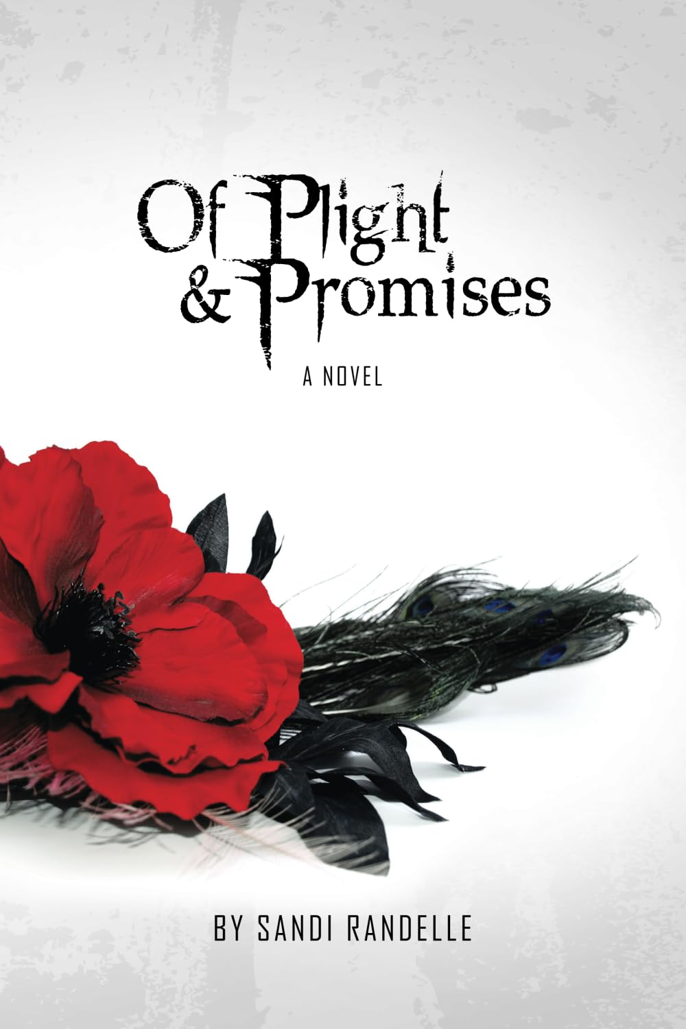 Of Plight & Promises (Of Blood & Consequences) poster