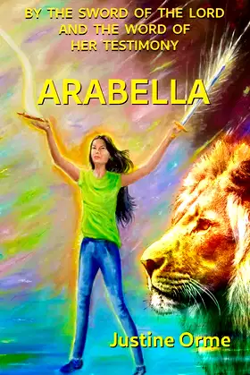 Arabella: By the Sword of the Lord and the Word of her Testimony poster