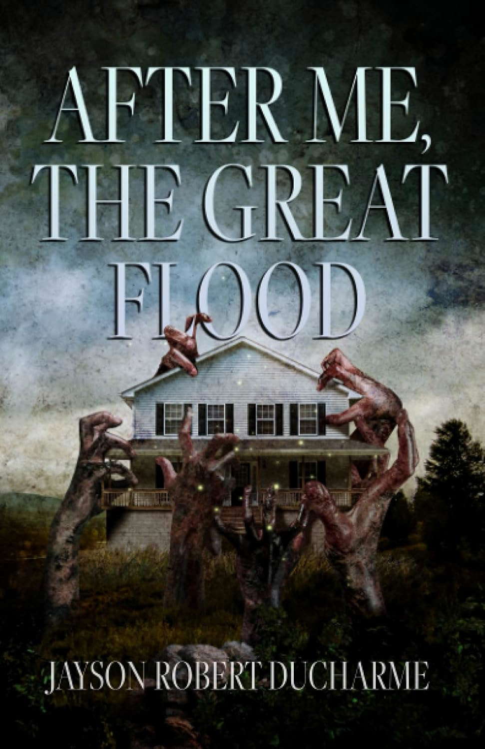After Me, the Great Flood: A Haunted House Novella poster