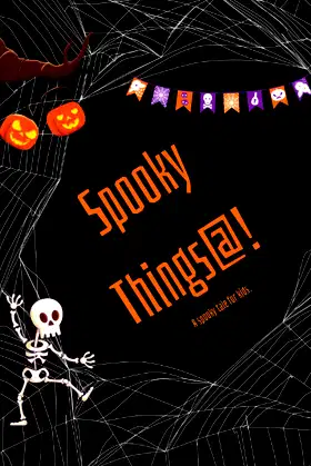 Spooky: A spooky Halloween tale for kids! poster