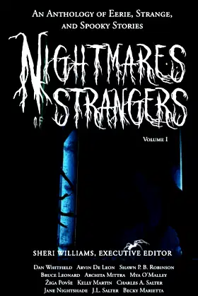Nightmares of Strangers: An Anthology of Eerie, Strange, and Spooky Stories poster