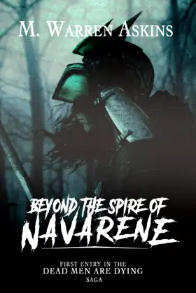 Beyond the Spire of Navarene (Dead Men are Dying) poster