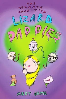 The Teenage Condition: Lizard Daddies poster