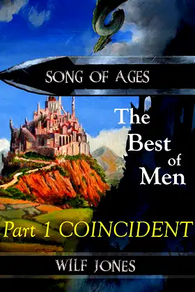 Coincident - The Best of Men part 1 (Song of Ages) poster