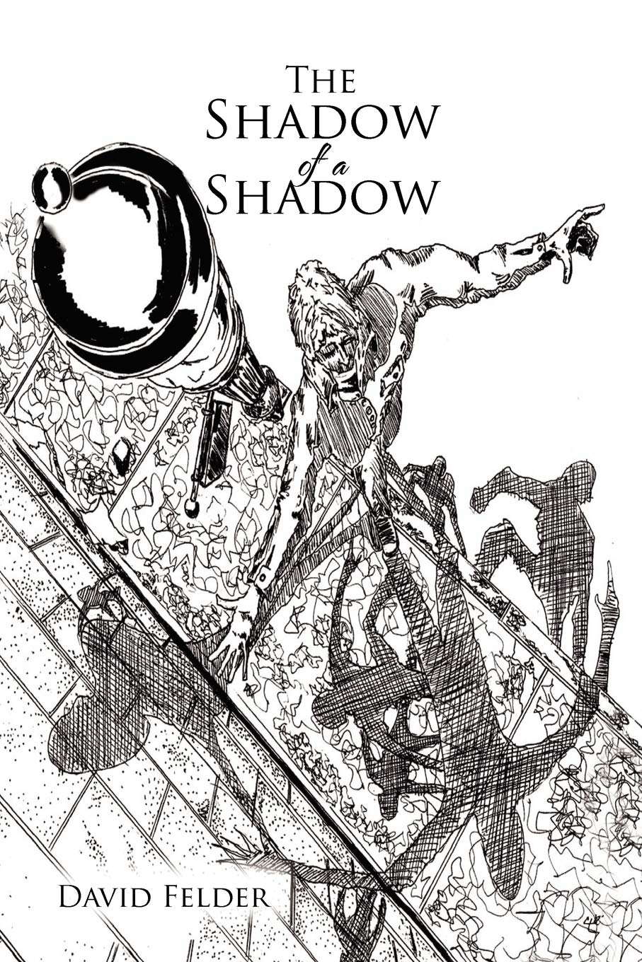 The Shadow of a Shadow poster