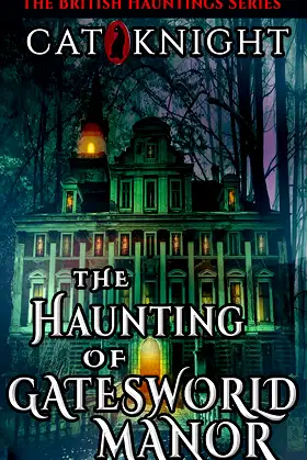 The Haunting of Gatesworld Manor (Hauntings of) poster