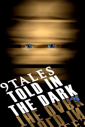 9Tales Told in the Dark #5 (9Tales Dark) poster