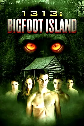 1313: Bigfoot Island poster