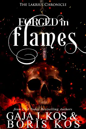 Forged in Flames: The Lakrius Chronicle (The Iron Head Trilogy) poster