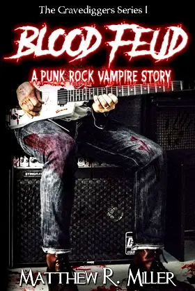 Blood Feud: A Punk Rock Vampire Story: The Gravediggers Series 1 poster