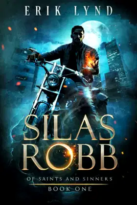 Silas Robb: Of Saints and Sinners poster