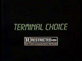 1985 Terminal Choice TV Movie Trailer Commercial poster