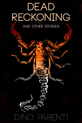 Dead Reckoning: and Other Stories poster